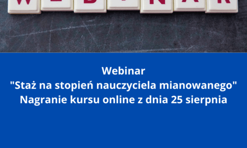 Webinar “Staż na stopień nauczyciela mianowanego”