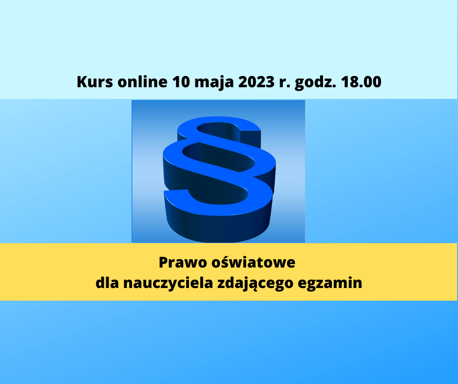 Kurs online 13 kwietnia 2023 r. godz. 18.00-3