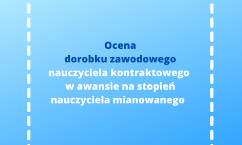 Ocena dorobku zawodowego nauczyciela kontraktowego